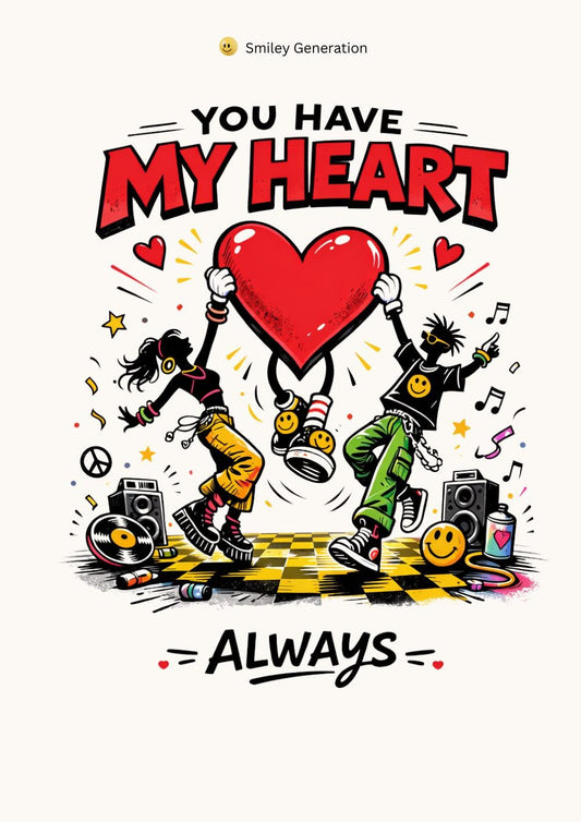 You Have My Heart Always Card – Dance Music Rave Couple Greeting