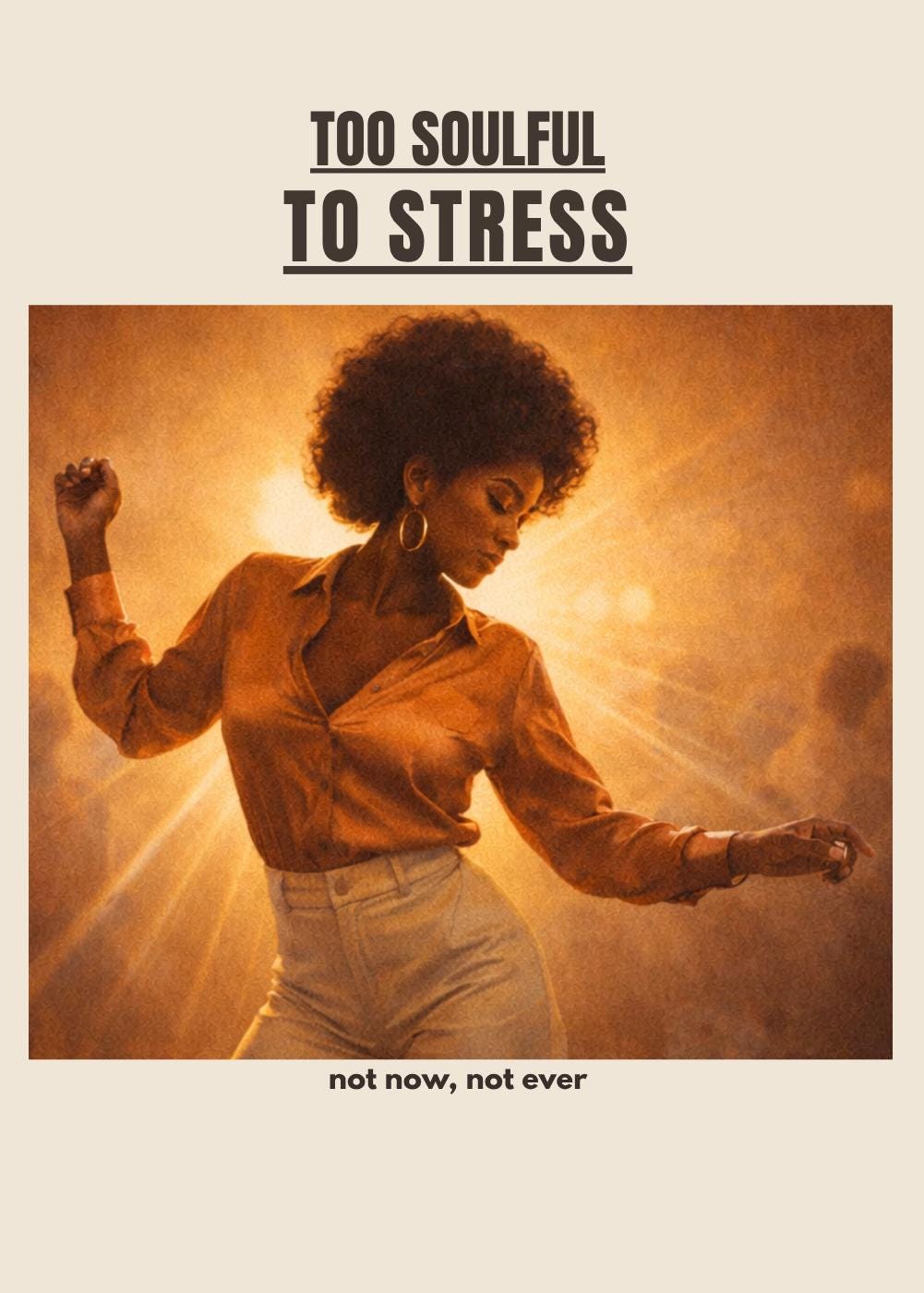 Too Soulful To Stress Empowerment Card – Funk & Soul Collection Vibes