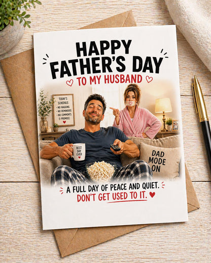 Funny Father’s Day Card for Husband * A Full Day of Peace and Quiet * Cheeky Dad Card * Funny Birthday Card for Him * Husband Card