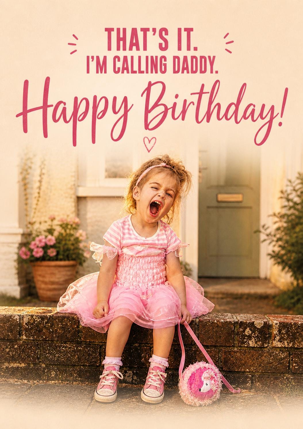 Funny Birthday Card * That’s It I’m Calling Daddy * Personalised Birthday Card * Cute & Cheeky Card * Send Direct Option