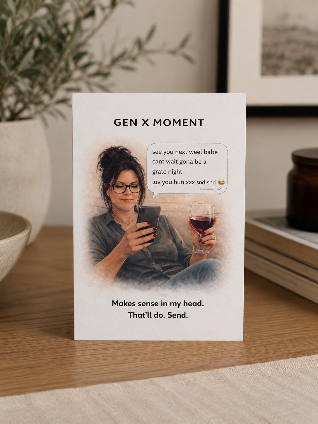 Funny Menopause moment card * Friendship Card *