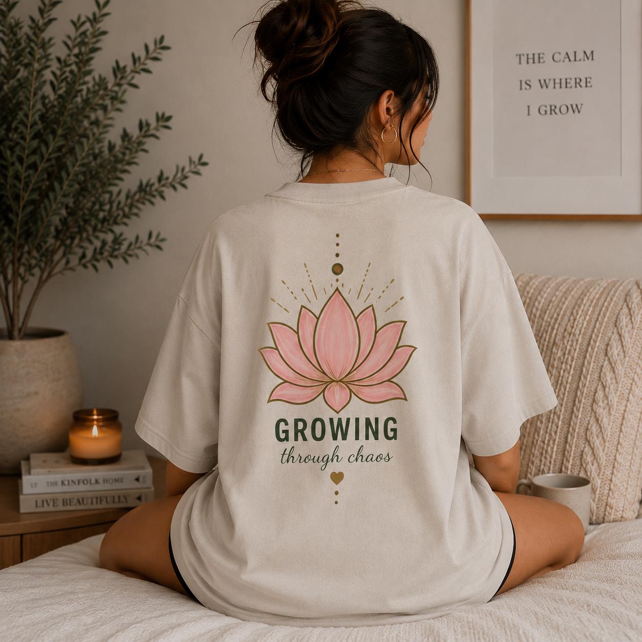 Growing Through Chaos Oversized T-Shirt, Lotus Flower Graphic Tee, Calm Collection, Premium Unisex Tee
