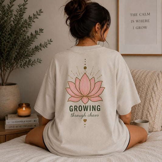 Growing Through Chaos Oversized T-Shirt, Lotus Flower Graphic Tee, Calm Collection, Premium Unisex Tee