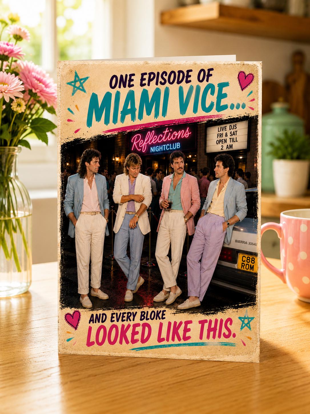 Funny Miami Vice Greeting Card, Gen X Nostalgia, 80s Birthday Card, Funny Mens Birthday Card, Retro Nightclub Card, Miami Vice Generation