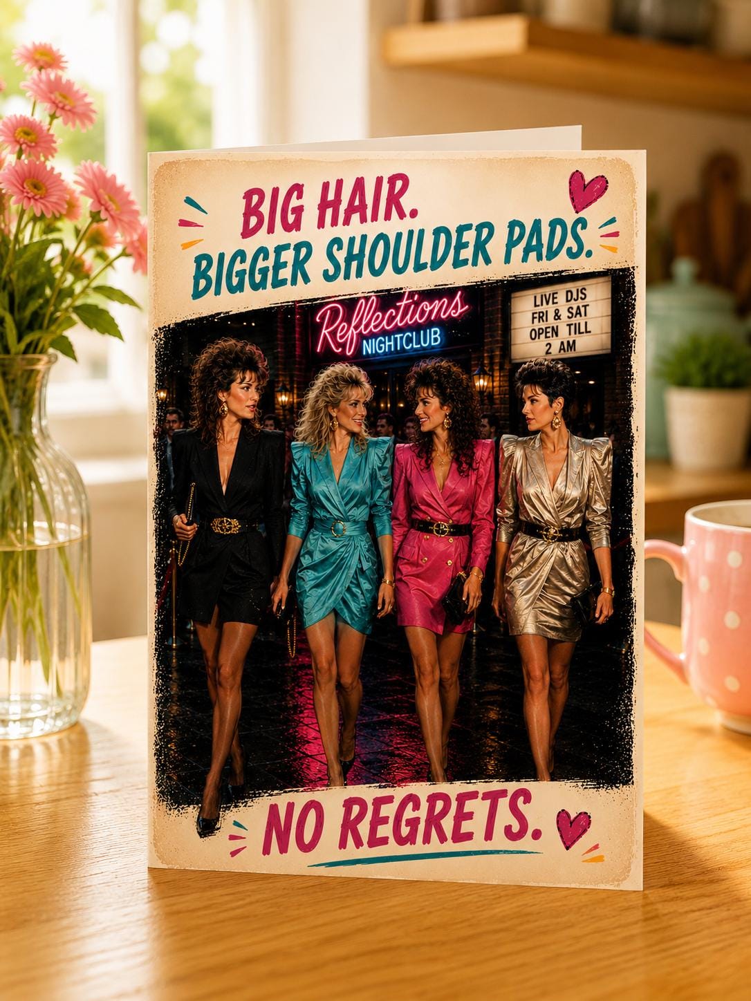 Big Hair Bigger Shoulder Pads Greeting Card, Funny 80s 90s Nostalgia Card, Gen X Birthday Card, Retro Nightclub Card, Girls Night Out