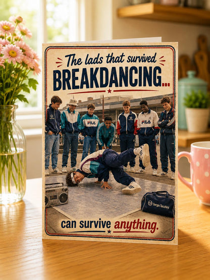 Breakdancing Greeting Card, Gen X Nostalgia, Funny 80s Birthday Card, Breakdance Generation Card, Retro Friendship Card, 80s Street Dance