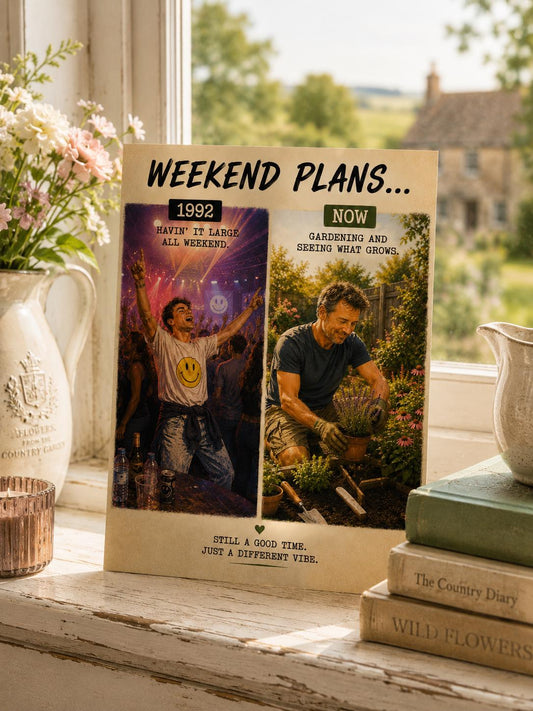 Gen X Birthday Card, Weekend Plans Then And Now, 90s Rave Birthday Card, Funny Gardening Card, Funny Birthday Card For Him, Gen X Humour,