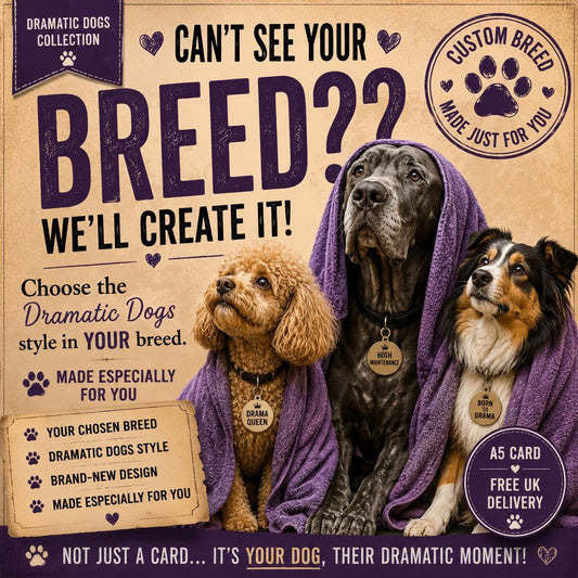 Custom Dramatic Dog Breed Card, Personalized Birthday Gift (A5 Card)