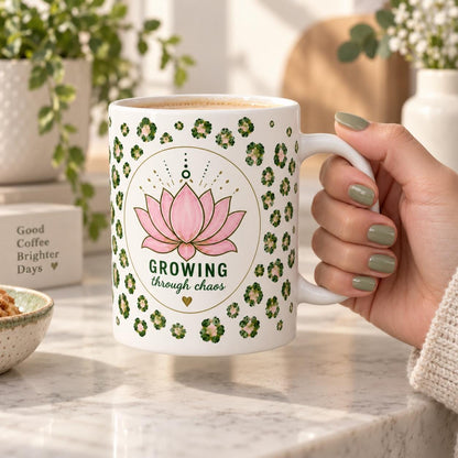 Growing Through Chaos Mug, Lotus Flower Mug, Green Leopard Print Mug, Wellness Gift for Her, Positive Quote Mug, 11oz Ceramic Mug