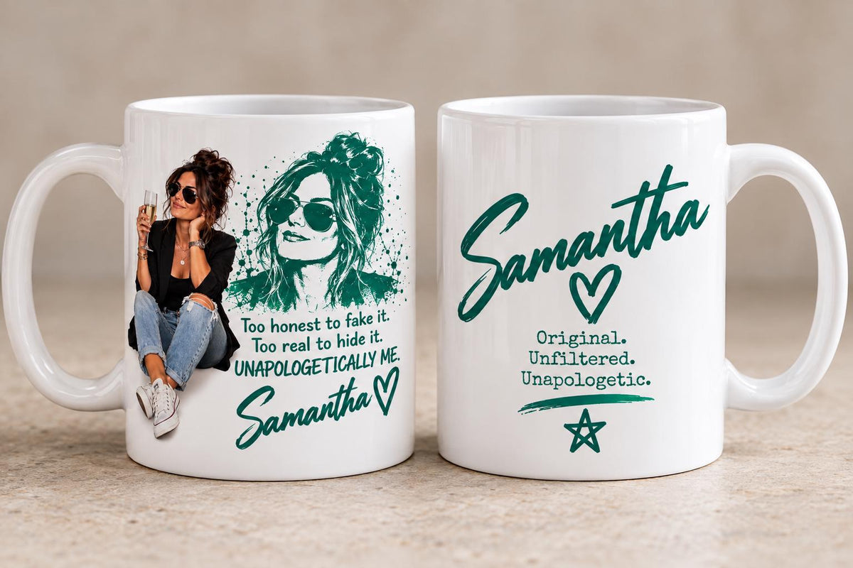 Personalised Photo Mug for Her, Custom Portrait Mug, Unapologetically Me Gift, Personalised Birthday Gift for Mum, Sister or Best Friend
